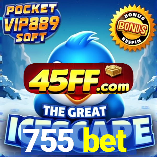 755 bet